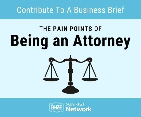 The Pain Points of Being an Attorney